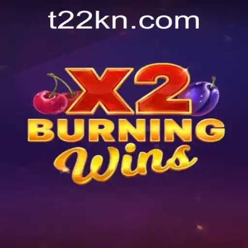 BurningWinsX2: Unveiling the Thrills of Modern Gaming