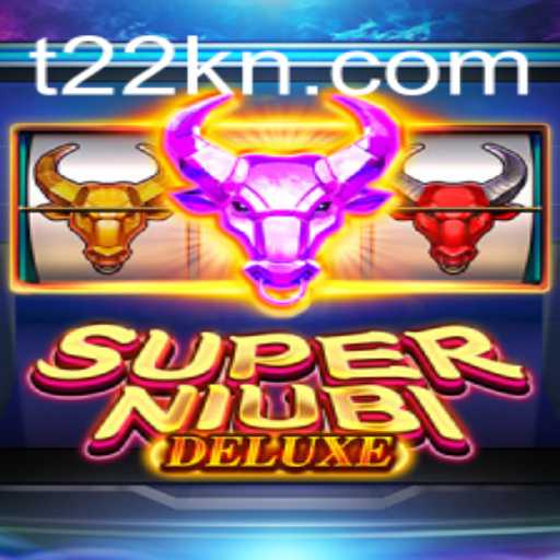 Exploring the Exciting World of SuperNiubiDeluxe: A Gamer's Delight