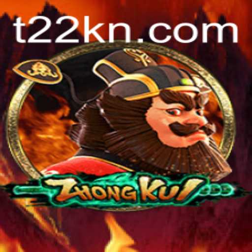 ZhongKui: The Enchanting World of T22